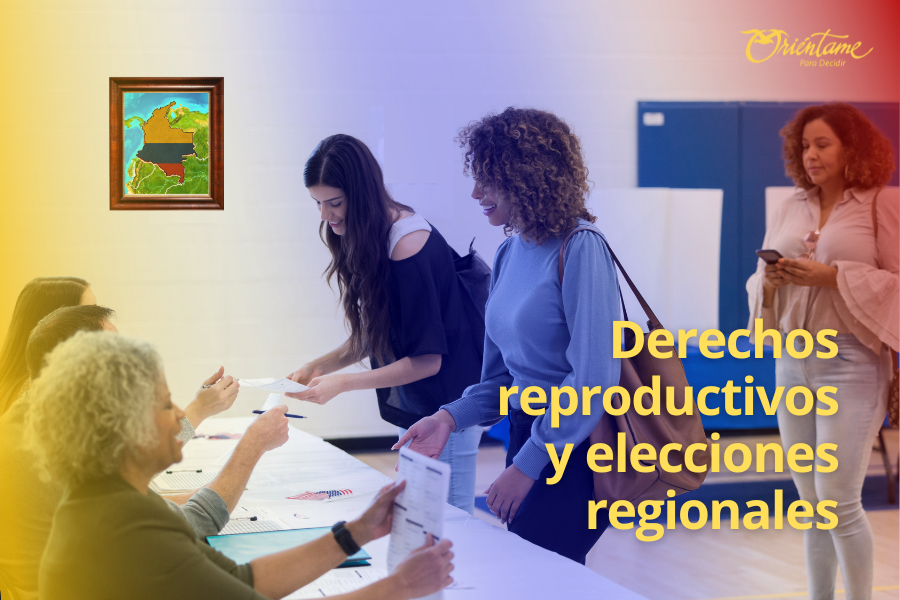Derechos reproductivos y elecciones regionales