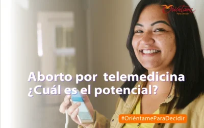 Aborto por telemedicina ¿Cuál es el potencial?