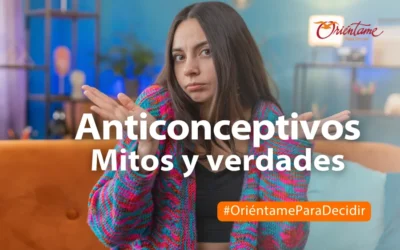 Anticonceptivos mitos y verdades