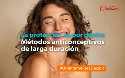 La protección va por dentro, métodos anticonceptivos de larga duración