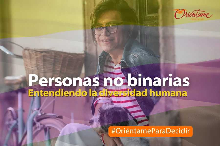 Personas no binarias. Entendiendo la diversidad humana.