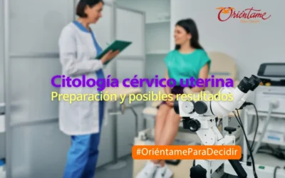 Citología cérvico uterina: preparación y posibles resultados