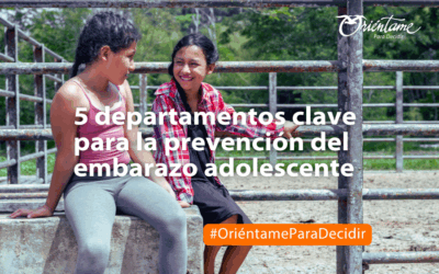 Departamentos clave para la prevención de embarazo adolescente